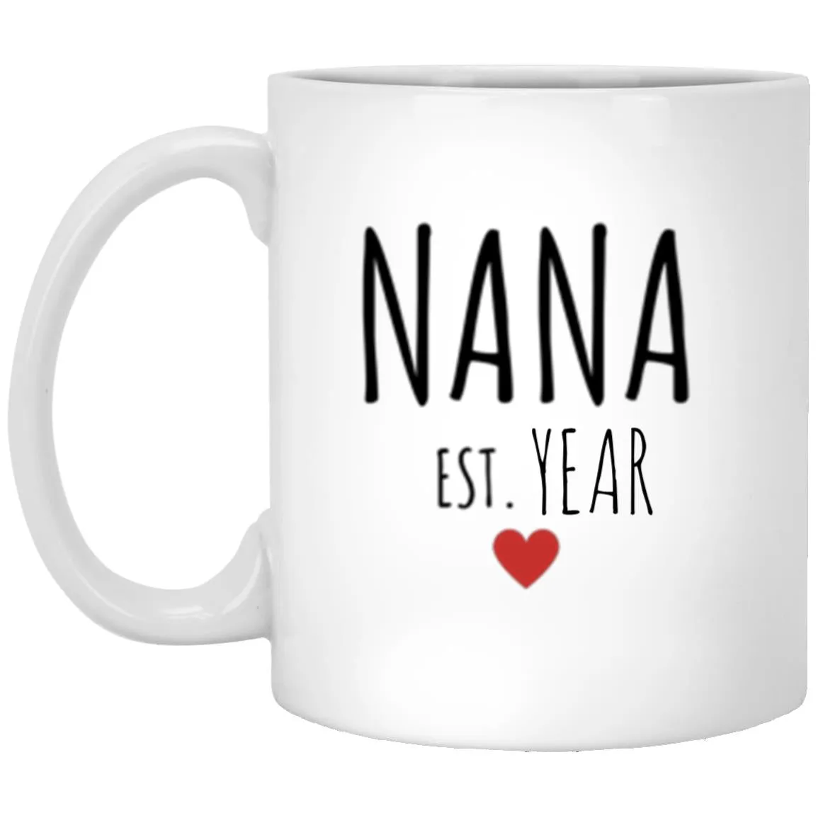 GRANDMOTHER NAMES   (ENTER YEAR) MUGS