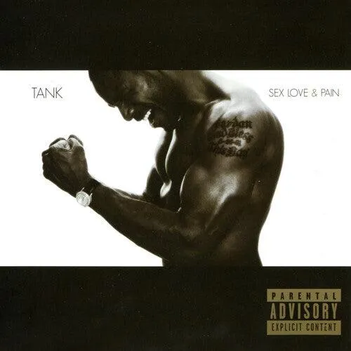 Tank- Sex Love & Pain